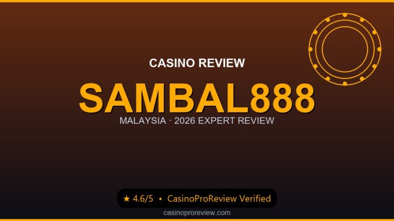Sambal888 Malaysia Review 2026: Bonuses, Games & Payouts Tested